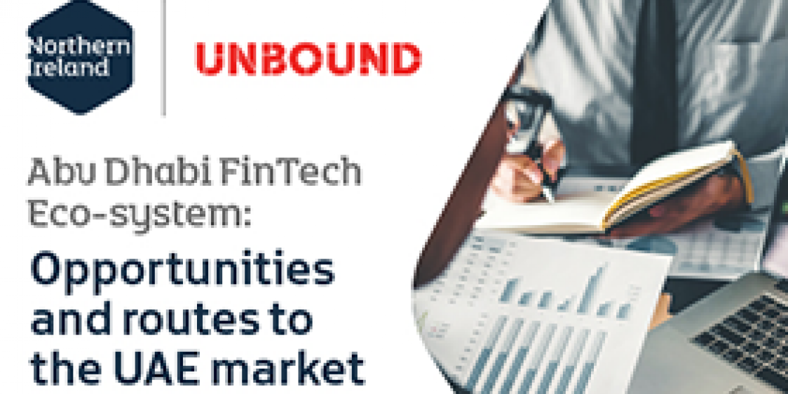 Abu Dhabi FinTech Ecosystem Opportunities and routes to the UAE
