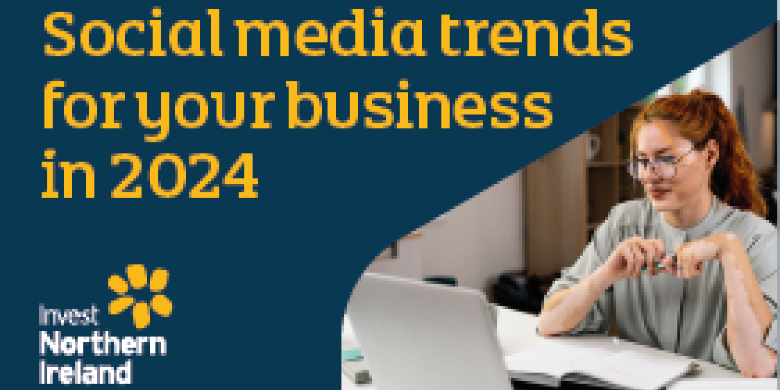 Social Media Trends For Your Business In 2024 Invest Northern Ireland   Social Media Trends 2024 280x163 